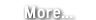 more.png